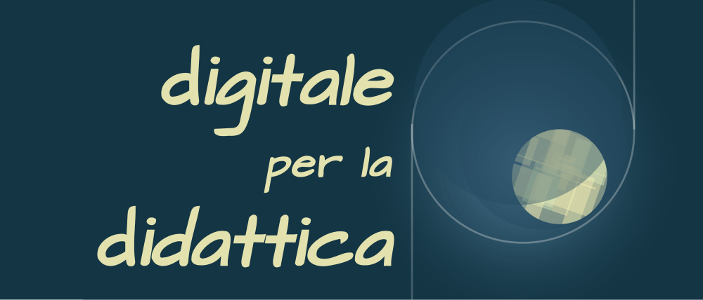 Digitale per la didattica